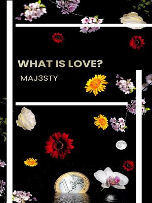 cover image of What is Love?